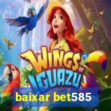 baixar bet585